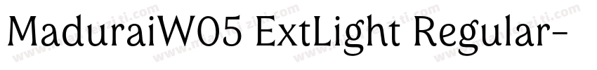 MaduraiW05 ExtLight Regular字体转换